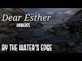 Dear Esther Ambience - By the Water's edge