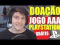 DOAÇÃO JOGO AAA (PlayStation) GRÁTIS !!