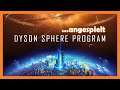 Dyson Sphere Program 🌎 Angespielt [Deutsch][HD]