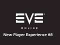 Eve Online - New Player Experience Ep. 8 - Exploring and Dying