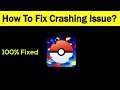 Fix "Pokemon Go" App Keeps Crashing Problem Android & Ios - Pokemon Go App Crash Issue