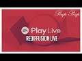 (FR) EA Play Live 2020 - Rediffusion Live