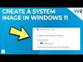 How to create a system image in Windows 11