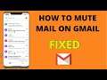 How To Mute Any Mail On Gmail