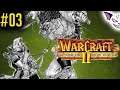 Let's Play Warcraft 2: Beyond the Dark Portal - Part 3 - Orc Campaign