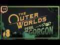 Let's Stream The Outer Worlds - Peril on Gorgon: Compounddog Wordsdog - Episode 8