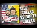 LLP | #12: "Blue Collar vs White Collar"