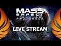 MASS EFFECT: Andromeda | Live Stream 03