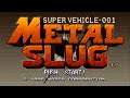 Metal Slug  001 super vehicle  Прохождение