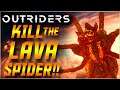 Outriders - Craft Your Way To Victory! - Beat The Molten Acari Spider Boss!
