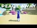 Peace Away - Playthrough (indie adventure game)