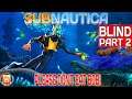 Please Don't Eat Bob! 🙏 Subnautica Gameplay 2020 Blind Playthrough with Reactions Ep 2