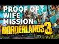 Proof of Wife Borderlands 3 Mission