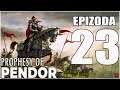 Prophesy of Pendor (Warband Mod) | #23 | Nájezd na Sarleon! | CZ / SK Let's Play / Gameplay