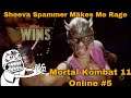 Sheeva Spammer Makes Me Rage - Mortal Kombat 11 Online Part 5