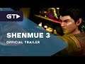 Shenmue 3 Official Launch Trailer