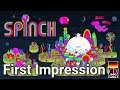 Spinch - First Impression [GER]