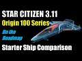 Star Citizen 3.11 - Origin 100 Series Ship Review and Comparison - On the Roadmap