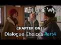 Tell Me Why Chapter 1 - Dialogue Choices Part4