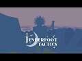 Tenderfoot Tactics - Launch Trailer