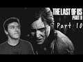 The Last Of Us 2 Gameplay - Part 10 - Trying To Get To The Hospital