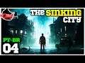 The Sinking City #04 "O Terrível fundo do Mar" Gameplay em Português PT-BR