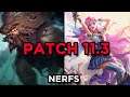 THEY'RE NERFING UDYR? SERAPHINE FINALLY BEING NERFED! RIVEN BUFFS INCOMING - CHANGES FOR PATCH 11.3