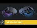 Using UE4 to Develop for Oculus Rift and Oculus Quest | Unreal Fest Europe 2019 | Unreal Engine