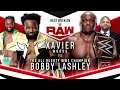 WWE 2K20 Raw 7-12-2021 Xavier Woods Vs Bobby Lashley