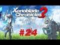 Xenoblade Chronicles 2 LIVE Playthrough #24! (Nintendo Switch)