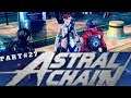 Astral Chain Walkthrough Gameplay Part 27: The Return of Grand Avenue! | Nintendo Switch