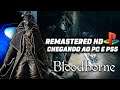 BLOODBORNE REMASTERED HD NO PC E PLAYSTATION 5