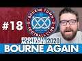BOURNE TOWN FM20 | Part 18 | NEW SEASON | Football Manager 2020