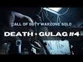 Call of Duty Warzone(Solos): Death Plus Gulag #4