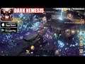 Dark Nemesis: Infinite Quest - Gameplay | (Android/iOS)