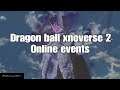 Dragon ball xnoverse 2 online events BRING IT