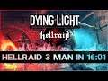 Dying Light: Hellraid - 3 Player Coop Speedrun (16:01) w/ Noviex & Alpvia