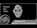 Fallout 4: Gunner Renegade #97 "Rockets' Red Glare"