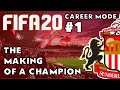 FIFA 20 - Career Mode - Road to Glory - Episode 1 Sunderland - The Making of a Champion