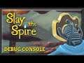 HOW TO SPAWN CARDS AND RELICS!  |  Slay the Spire: Debug Console Tutorial