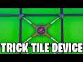 HOW TO USE THE TRICK TILE DEVICE IN FORTNITE CREATIVE