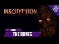 Inscryption - Part 2 || The Bones
