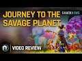Journey to the Savage Planet Video Review