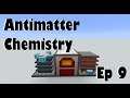Looking for some Blazes|  Antimatter Chemistry | Ep 9 | Modded Minecraft
