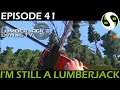 Lumberjack's Dynasty Episode 41