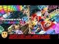 Mario Kart 8 Deluxe - Online Racing [8.26.19] | Super Live! with James Clark