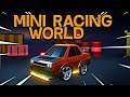 Mini Racing World - Gameplay [PC ULTRA 60FPS]