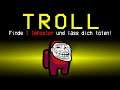 Neue TROLL ROLLE in Among Us!