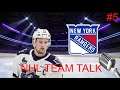 NHL TEAM TALK FINAL EPISODE: Episode 5-New York Rangers