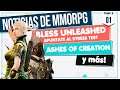 [ Noticias de MMORPG - 5x01 ] ASHES OF CREATION 🔺️ BLESS UNLEASHED BETA 🔺️ Y más! 💪